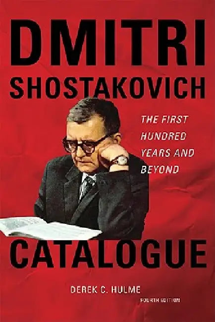 Dmitri Shostakovich Catalogue (English, Derek C. Hulme | Irina Shostakovich)