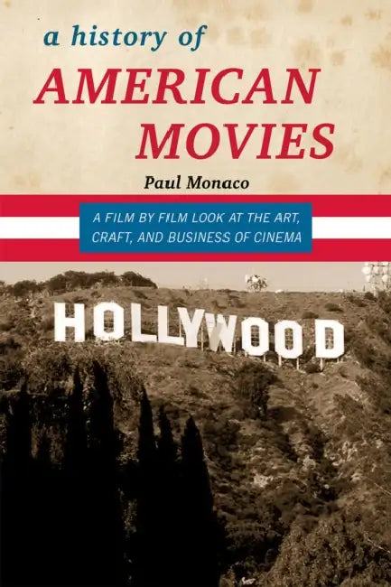 History of American Movies (English, Paul Monaco)
