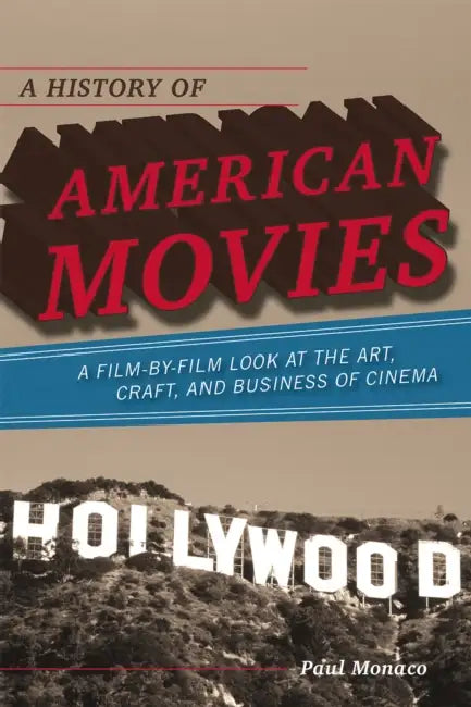 History of American Movies (English, Paul Monaco)