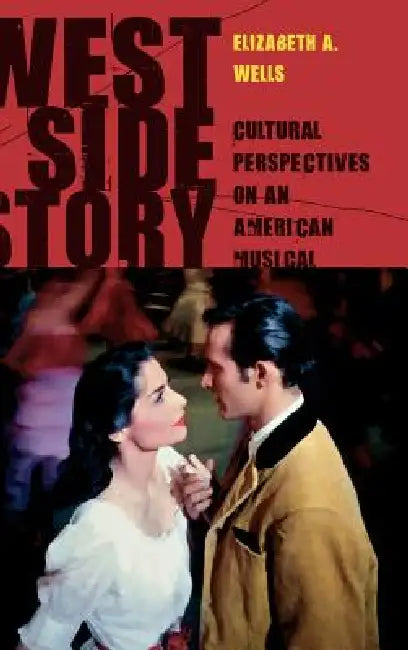 West Side Story (English, Elizabeth A. Wells)