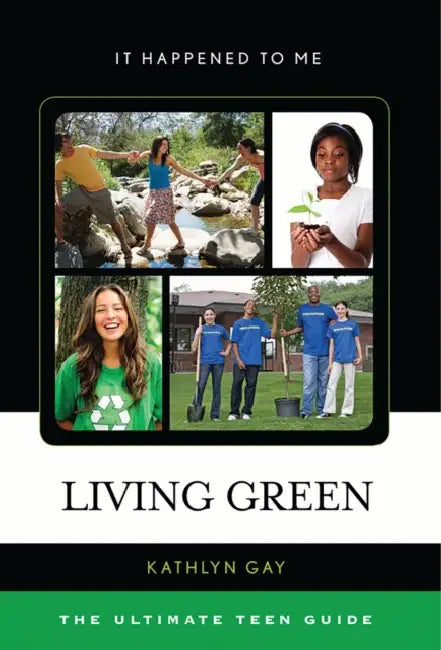 Living Green (English, Kathlyn Gay)