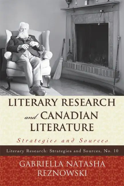 Literary Research and Canadian Literature (English, Gabriella Reznowski)