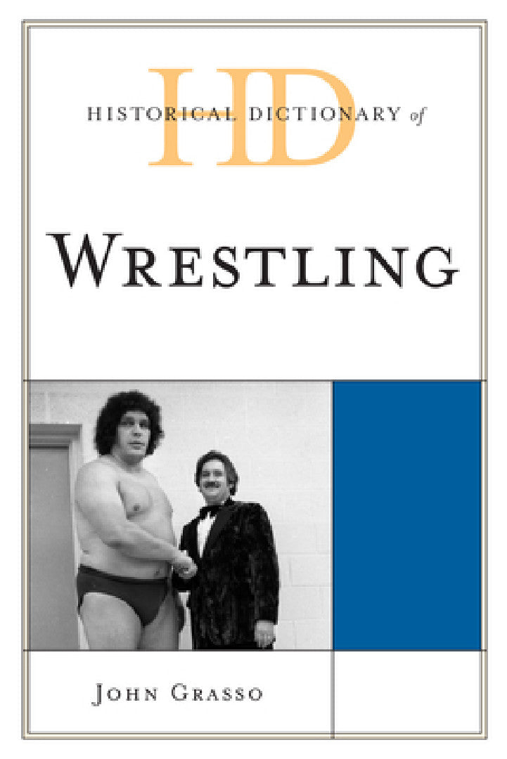 Historical Dictionary of Wrestling (English, John Grasso)
