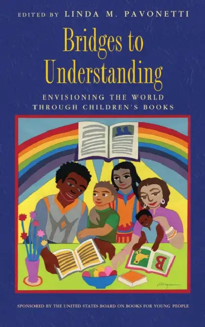 Bridges to Understanding (English, Linda M. Pavonetti)