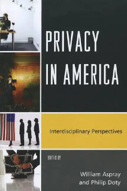 Privacy in America (English, William Aspray | Philip Doty)