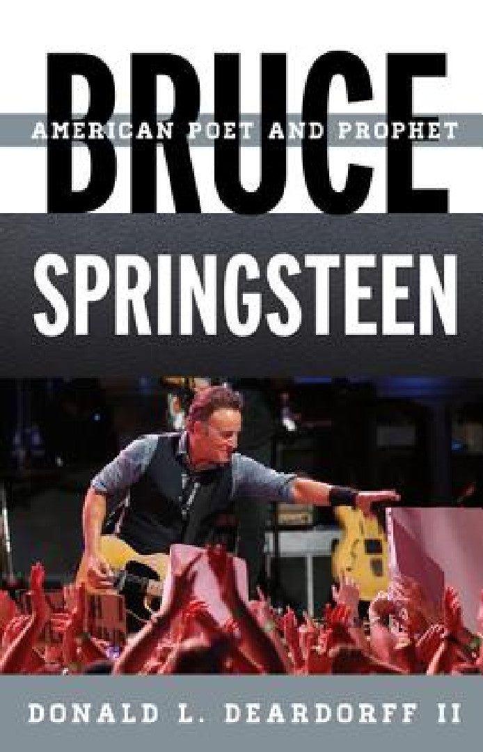 Bruce Springsteen (English, Donald L. Deardorff)