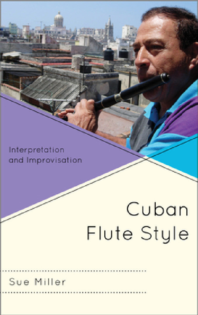 Cuban Flute Style (English, Sue Miller)
