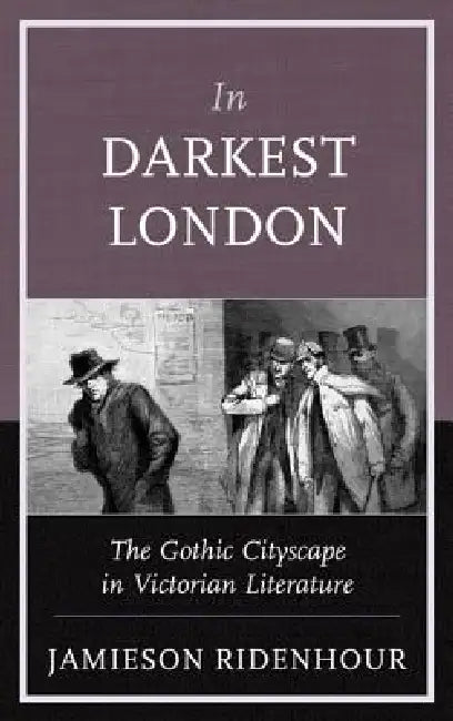 In Darkest London (English, Jamieson Ridenhour)