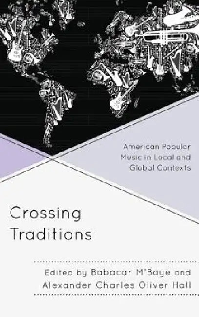 Crossing Traditions (English, Babacar M'Baye | Alexander Charles Oliver Hall)