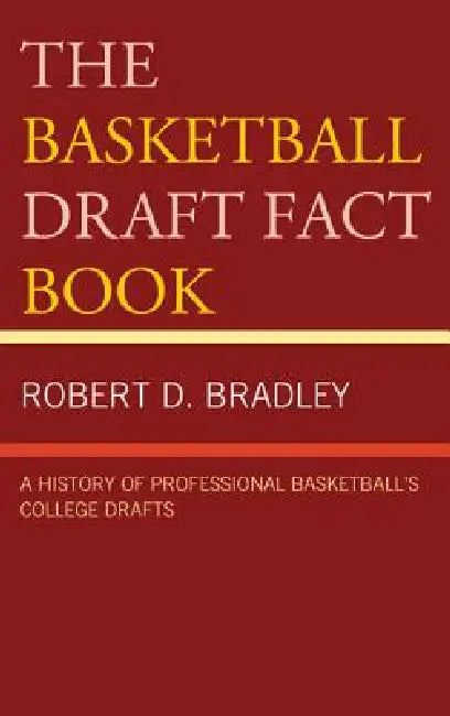 Basketball Draft Fact Book (English, Robert D. Bradley)
