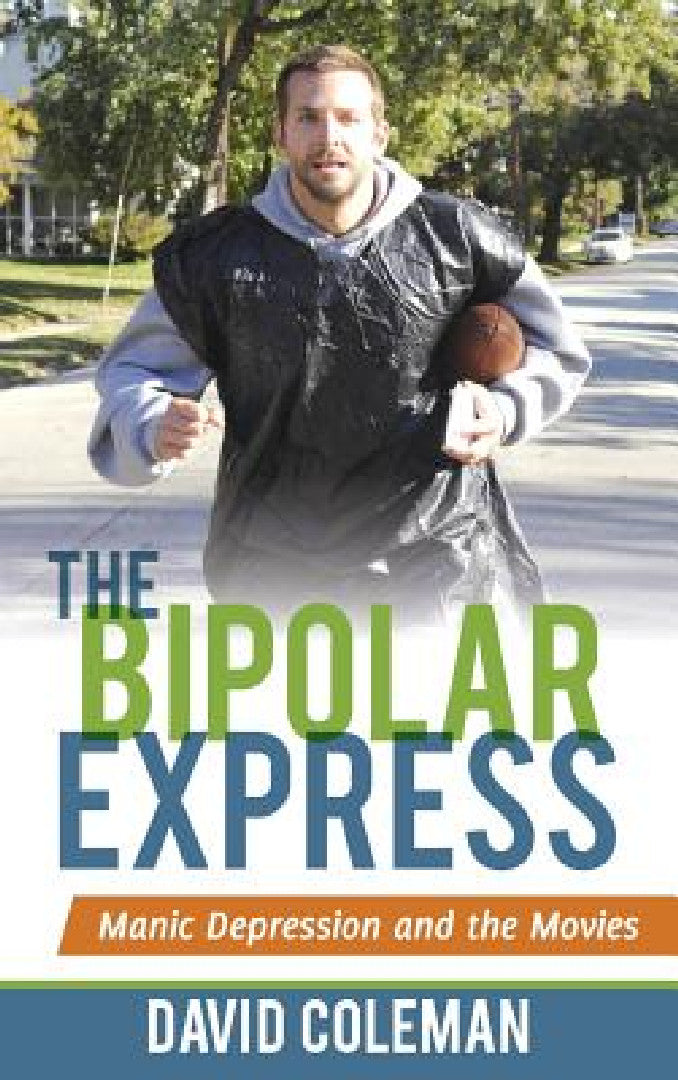 Bipolar Express (English, David Coleman)