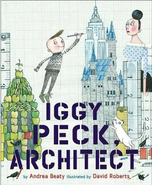 Iggy Peck, Architect (English, David Roberts)
