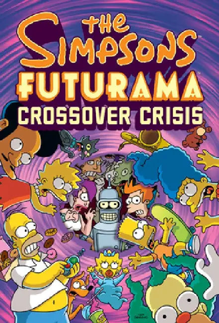 The Simpsons Futurama Crossover Crisis [With Collector's Item] (English, Matt Groening)