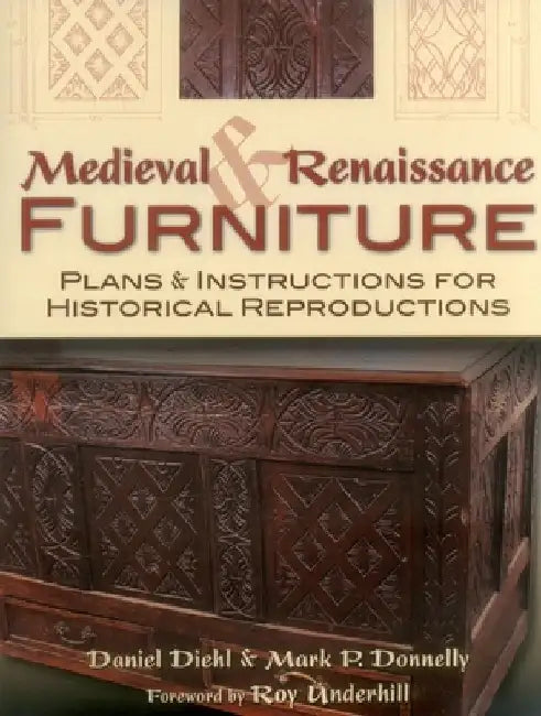 Medieval & Renaissance Furniture (English, Daniel Diehl)
