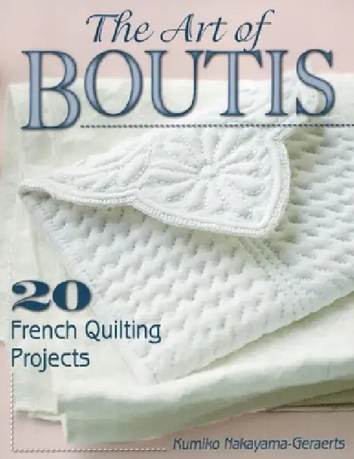 Art of Boutis (English, Kumiko Nakayama-Geraerts)