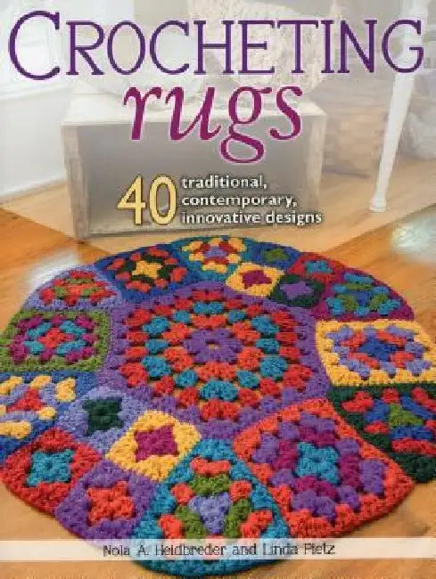 Crocheting Rugs (English, Nola A. Heidbreder)