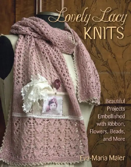 Lovely Lacy Knits (English, Eva-Maria Maier)