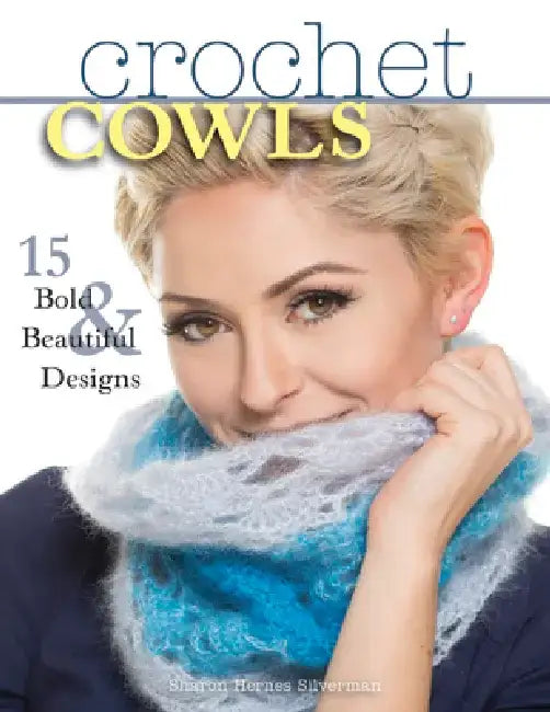 Crochet Cowls (English, Sharon Hernes Silverman)