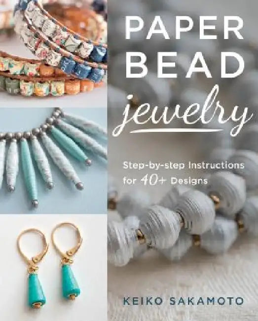 Paper Bead Jewelry (English, Keiko Sakamoto)