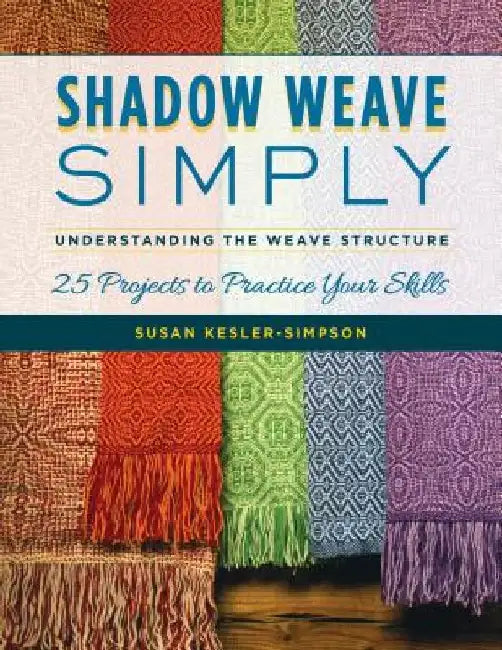 Shadow Weave Simply (English, Susan Kesler-Simpson)