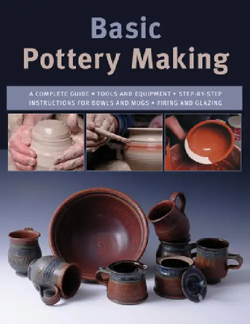 Basic Pottery Making (English, Linda Franz | Mark Fitzgerald | Jason Minick)
