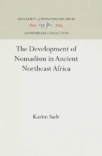 The Development of Nomadism in Ancient Northeast Africa (English, Karim Sadr)