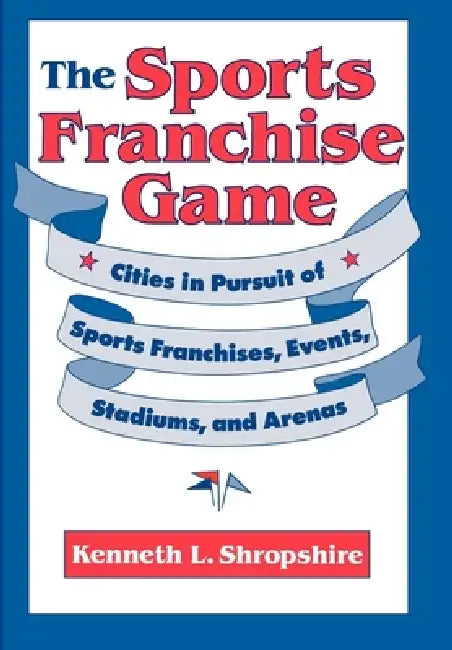 The Sports Franchise Game (English, Kenneth L. Shropshire)