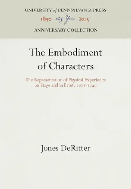 The Embodiment of Characters (English, Jones Deritter)