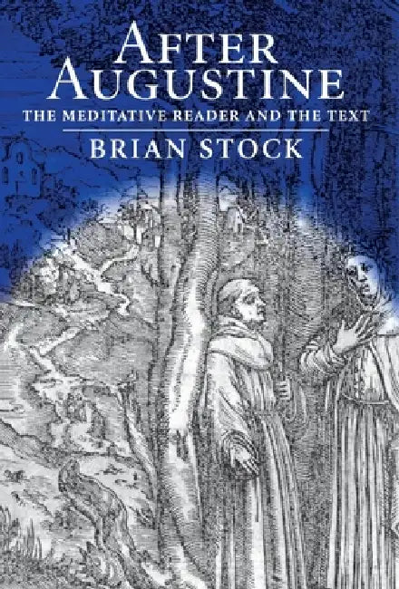 After Augustine (English, Brian Stock)