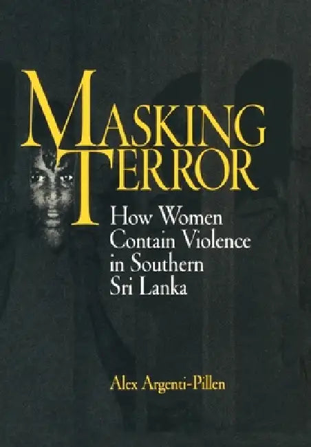 Masking Terror (English, Alex Argenti-Pillen)