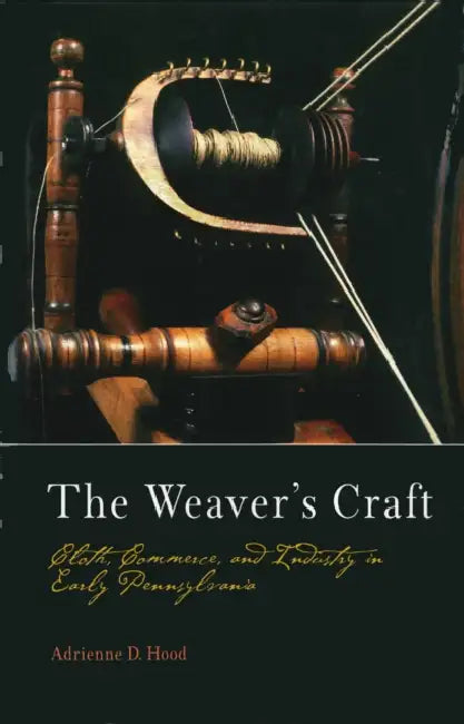 The Weaver's Craft (English, Adrienne D. Hood)