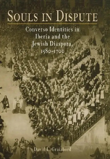 Souls in Dispute (English, David L. Graizbord)