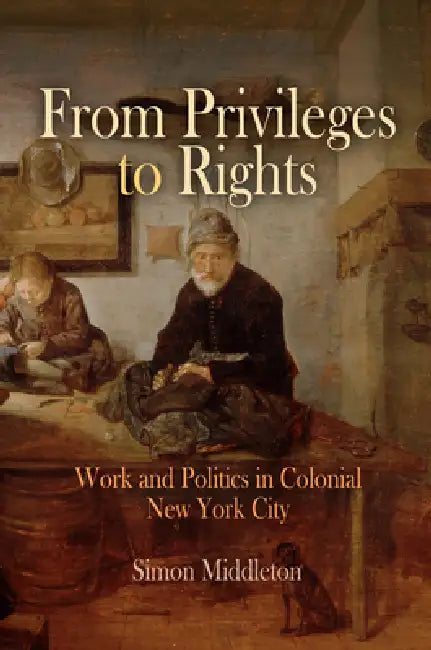 From Privileges to Rights (English, Simon Middleton)