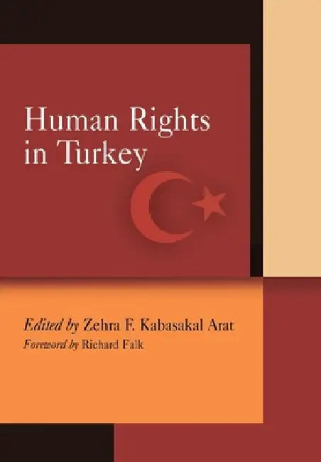 Human Rights in Turkey (English, Zehra F. Kabasakal Arat | Richard Falk)