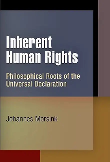 Inherent Human Rights (English, Johannes Morsink)