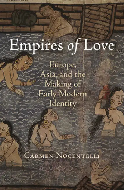 Empires of Love (English, Carmen Nocentelli)