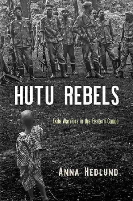 Hutu Rebels (English, Anna Hedlund)