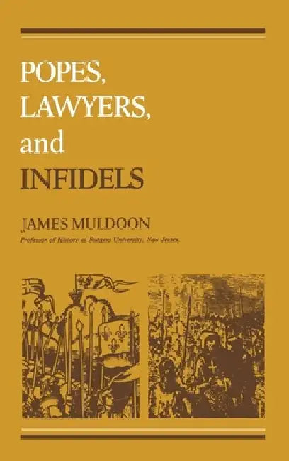 Popes, Lawyers, and Infidels (English, James Muldoon)