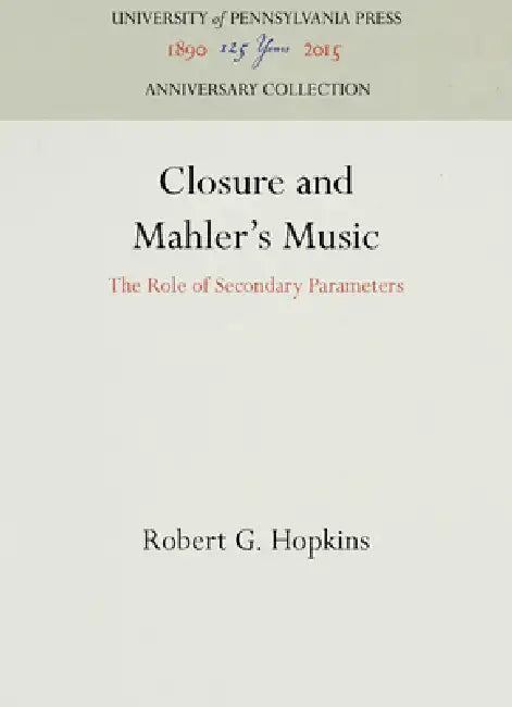 Closure and Mahler's Music (English, Robert G. Hopkins)