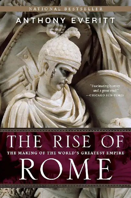 The Rise of Rome (English, Anthony Everitt)