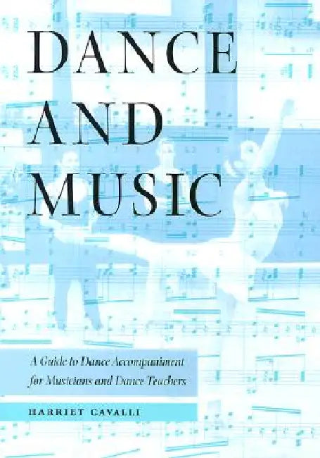 Dance and Music (English, Harriet Cavalli | Richard Cragun | Barbara Hesser)