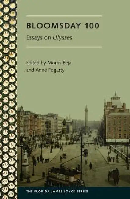 Bloomsday 100 (English, Morris Beja | Anne Fogarty)