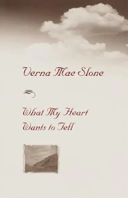 What My Heart Wants to Tell (English, Verna Mae Slone)