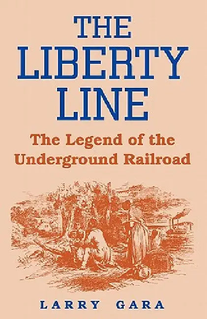The Liberty Line (English, Larry Gara)
