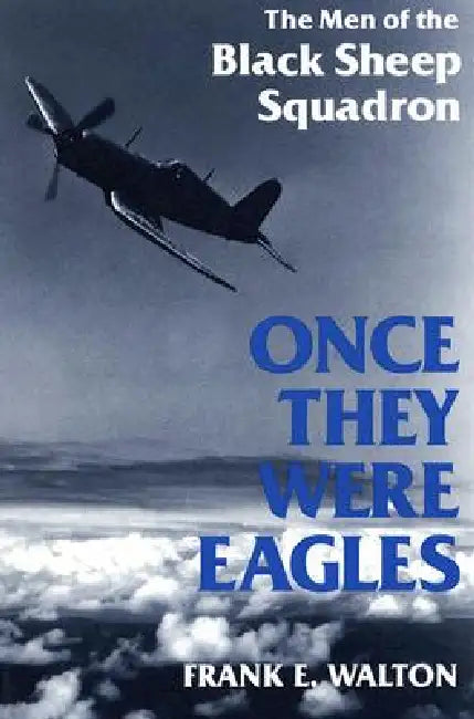 Once They Were Eagles (English, Frank Walton)