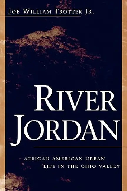 River Jordan (English, Jr. Trotter Joe William)