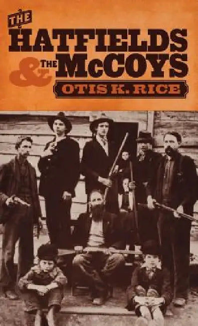 The Hatfields and the McCoys (English, Otis K. Rice)