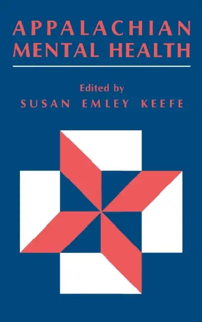 Appalachian Mental Health (English, Susan E. Keefe)