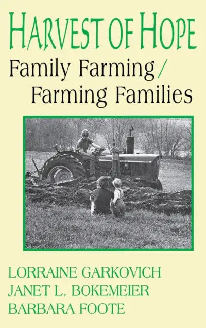 Harvest of Hope (English, Lorraine Garkovich | Janet L. Bokemeier | Barbara Foote)