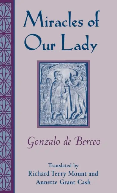 Miracles of Our Lady (English, Gonzalo de Berceo)